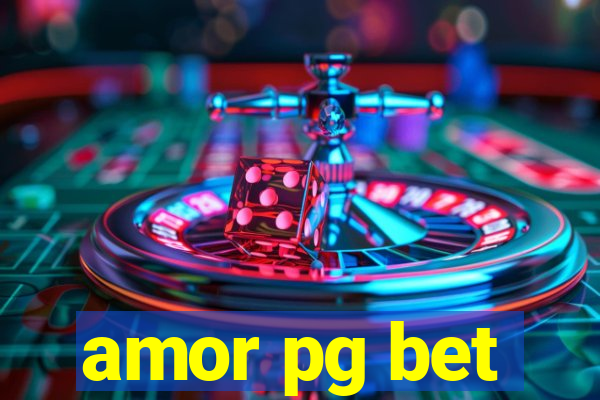 amor pg bet